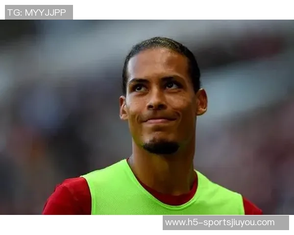 范迪克在社交媒体发声激励球队团结奋进共同追求胜利 范迪克在社交媒体发声激励球队团结奋进共同追求胜利